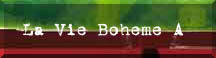 [La Vie Boheme A]