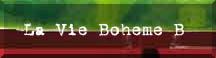[La Vie Boheme B]