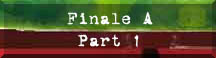[Finale A Part 1]