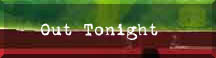 [Out Tonight]